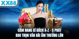cam nang xi dach a z – 5 phut bao tron van bai am thuong lon